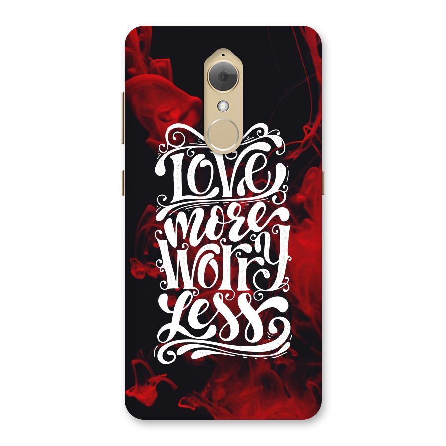 Love More Worry Less Back Case for Lenovo K8