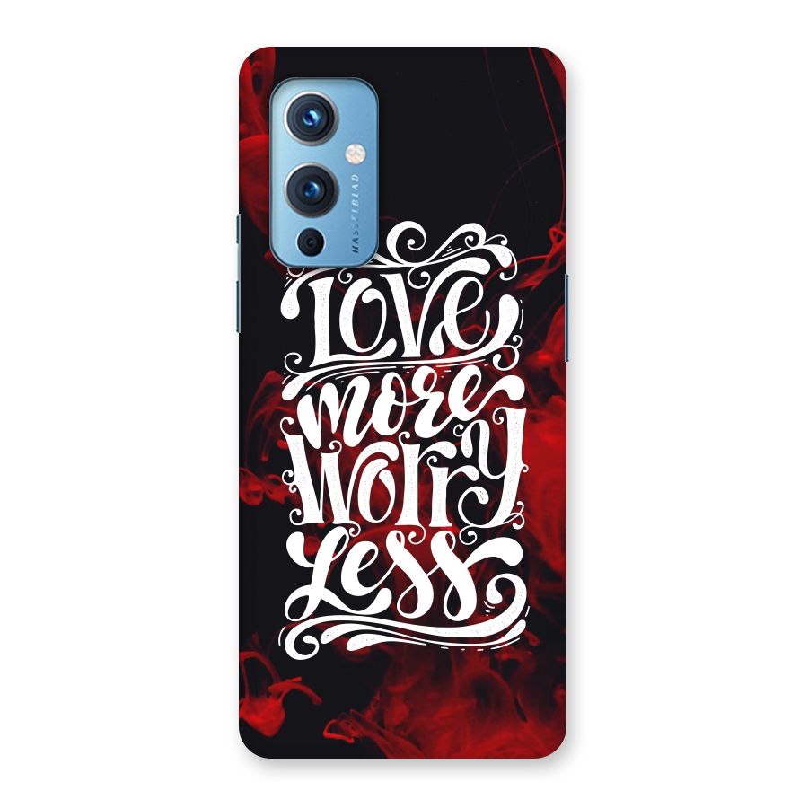 Love More Worry Less Back Case for OnePlus 9