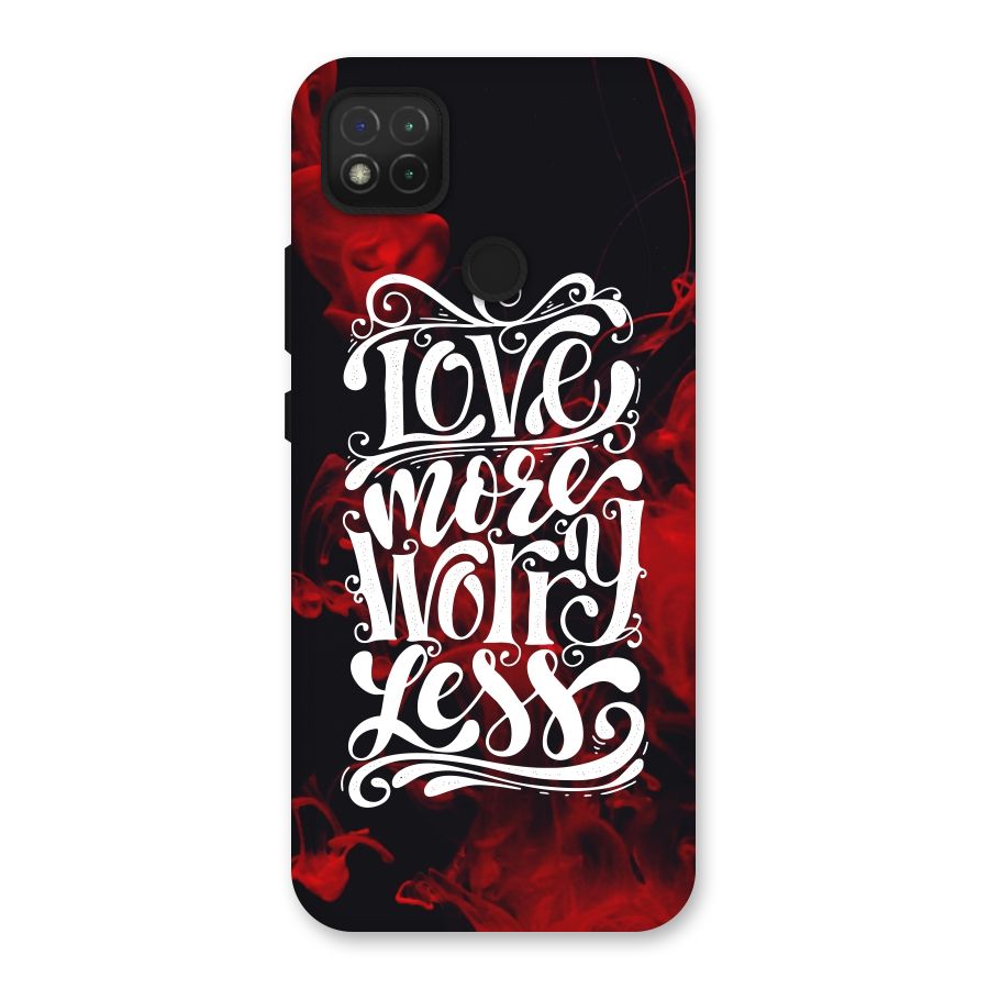 Love More Worry Less Back Case for Redmi 9C