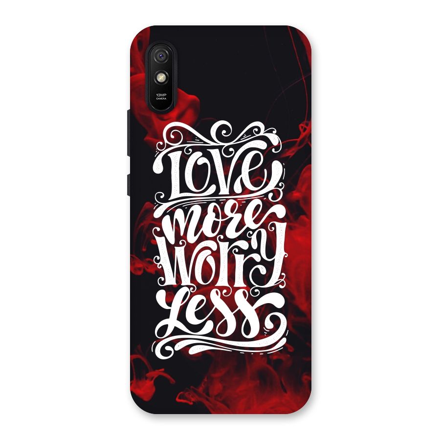 Love More Worry Less Back Case for Redmi 9i