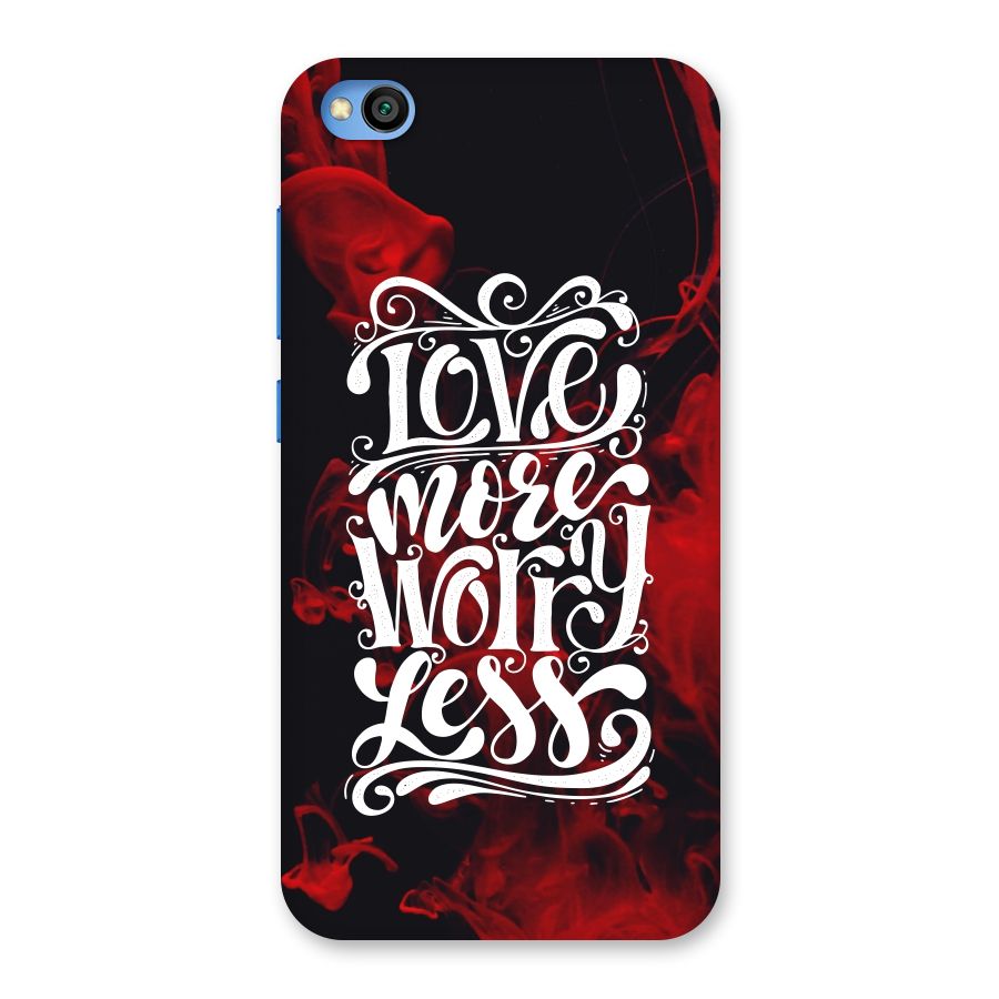 Love More Worry Less Back Case for Redmi Go