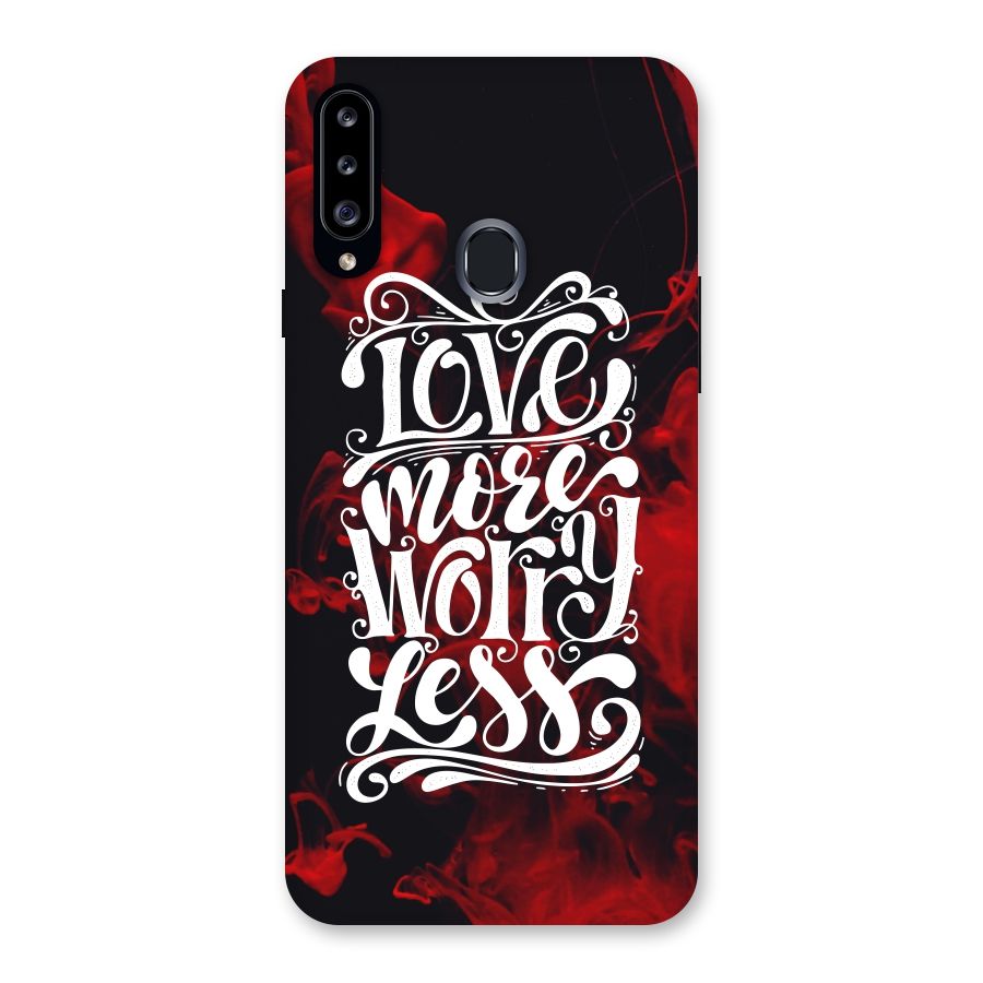 Love More Worry Less Back Case for Samsung Galaxy A20s