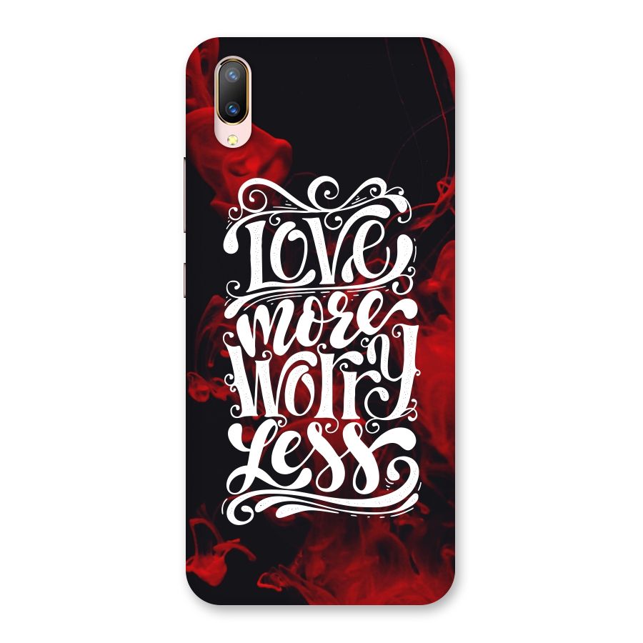 Love More Worry Less Back Case for Vivo V11 Pro