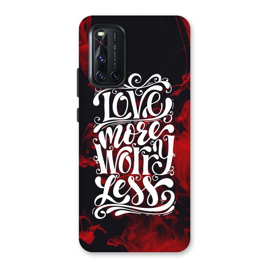Love More Worry Less Back Case for Vivo V19