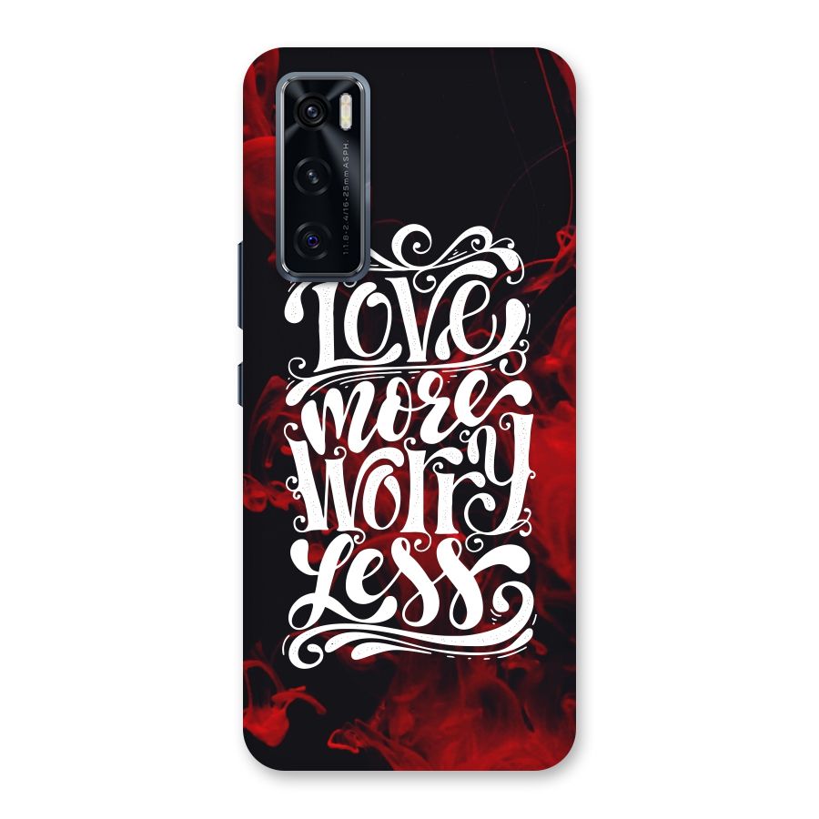 Love More Worry Less Back Case for Vivo V20 SE