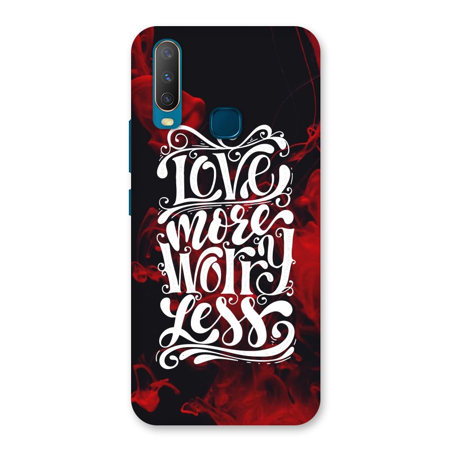 Love More Worry Less Back Case for Vivo Y15