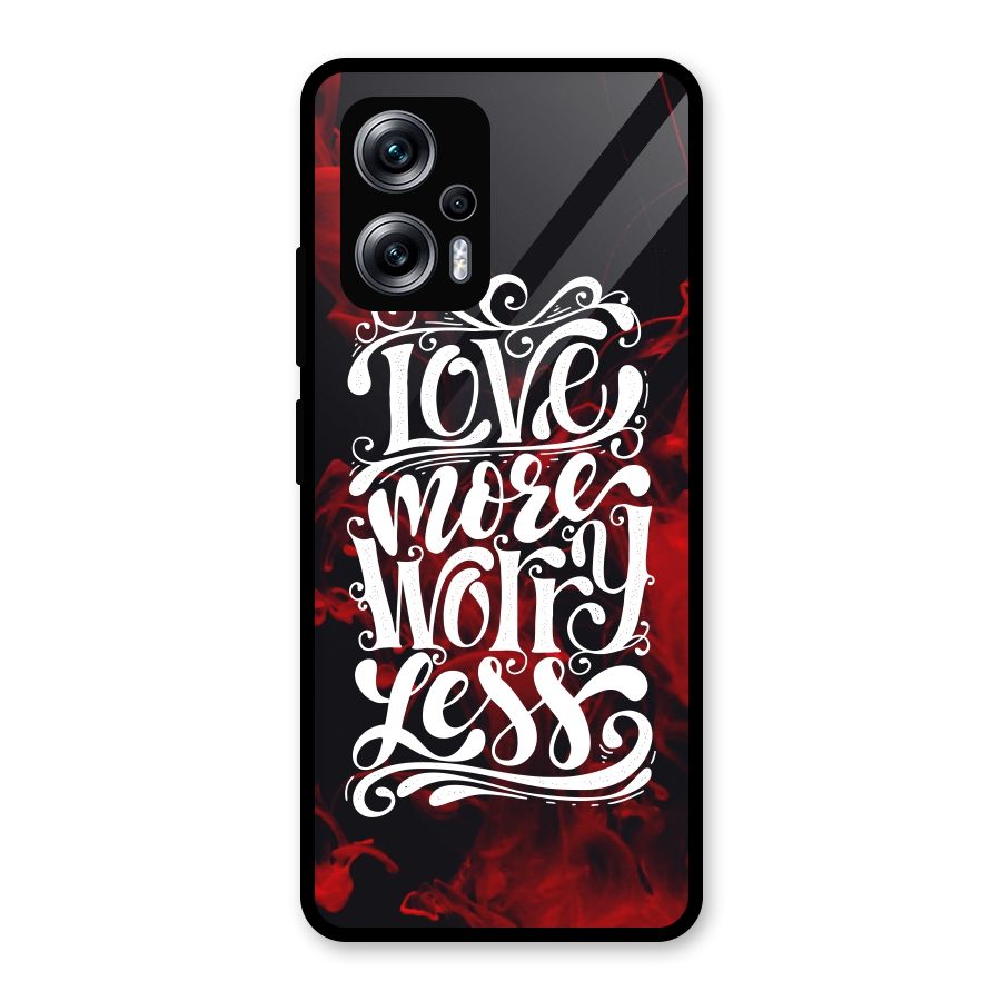 Love More Worry Less Glass Back Case for Redmi K50i