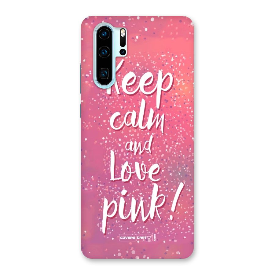 Love Pink Back Case for Huawei P30 Pro