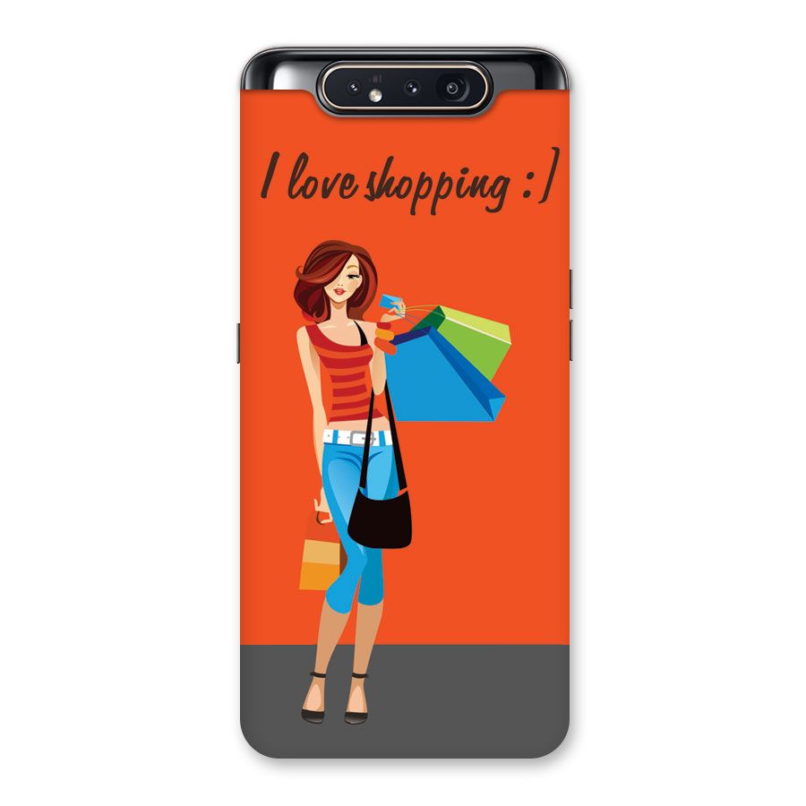 Love Shopping Classy Girl Back Case for Galaxy A80