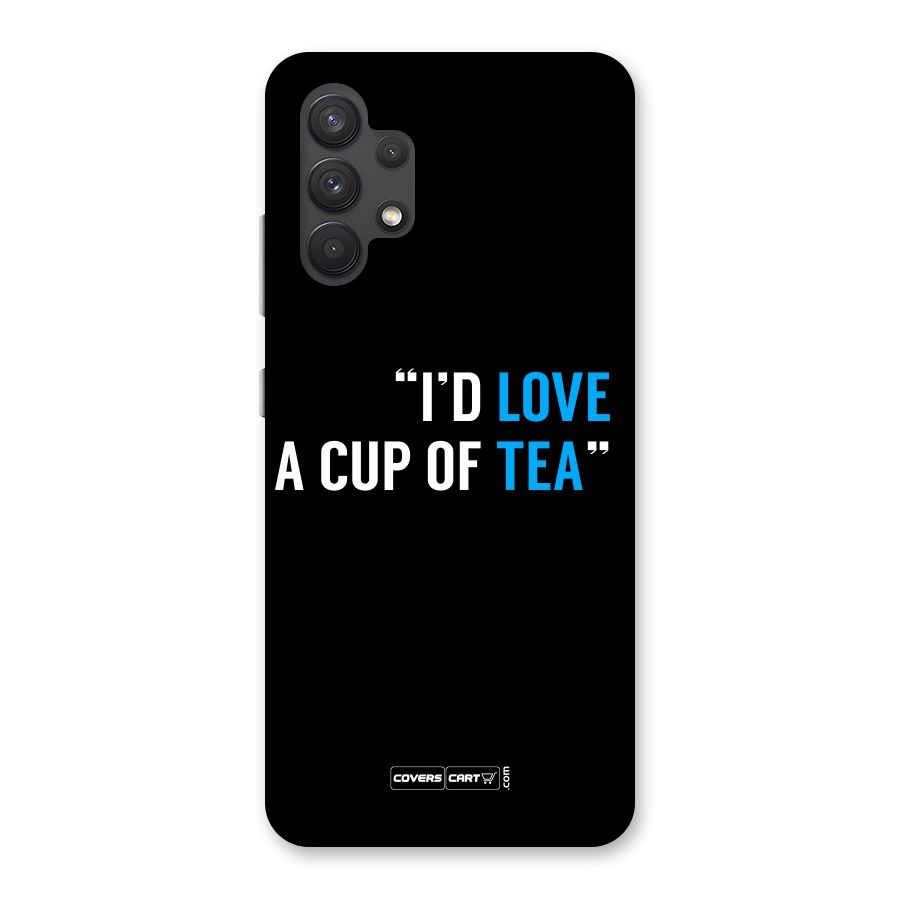 Love Tea Back Case for Galaxy A32