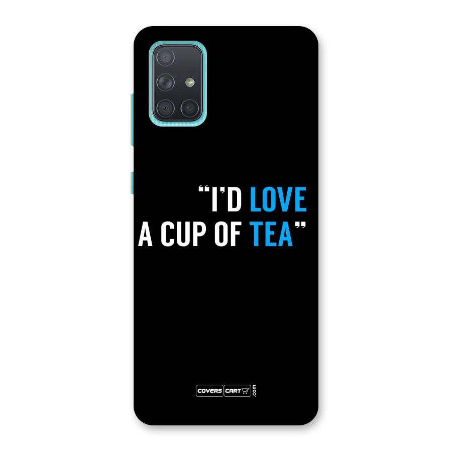 Love Tea Back Case for Galaxy A71
