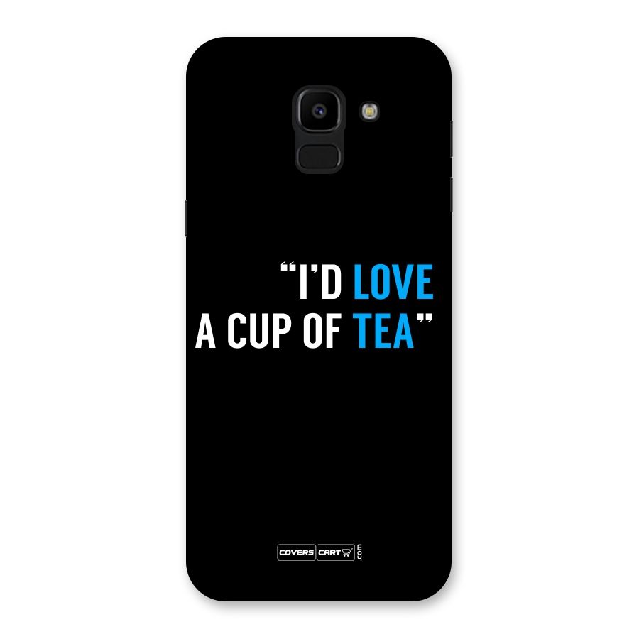 Love Tea Back Case for Galaxy J6