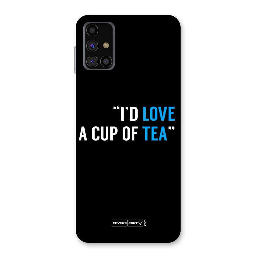Love Tea Back Case for Galaxy M31s