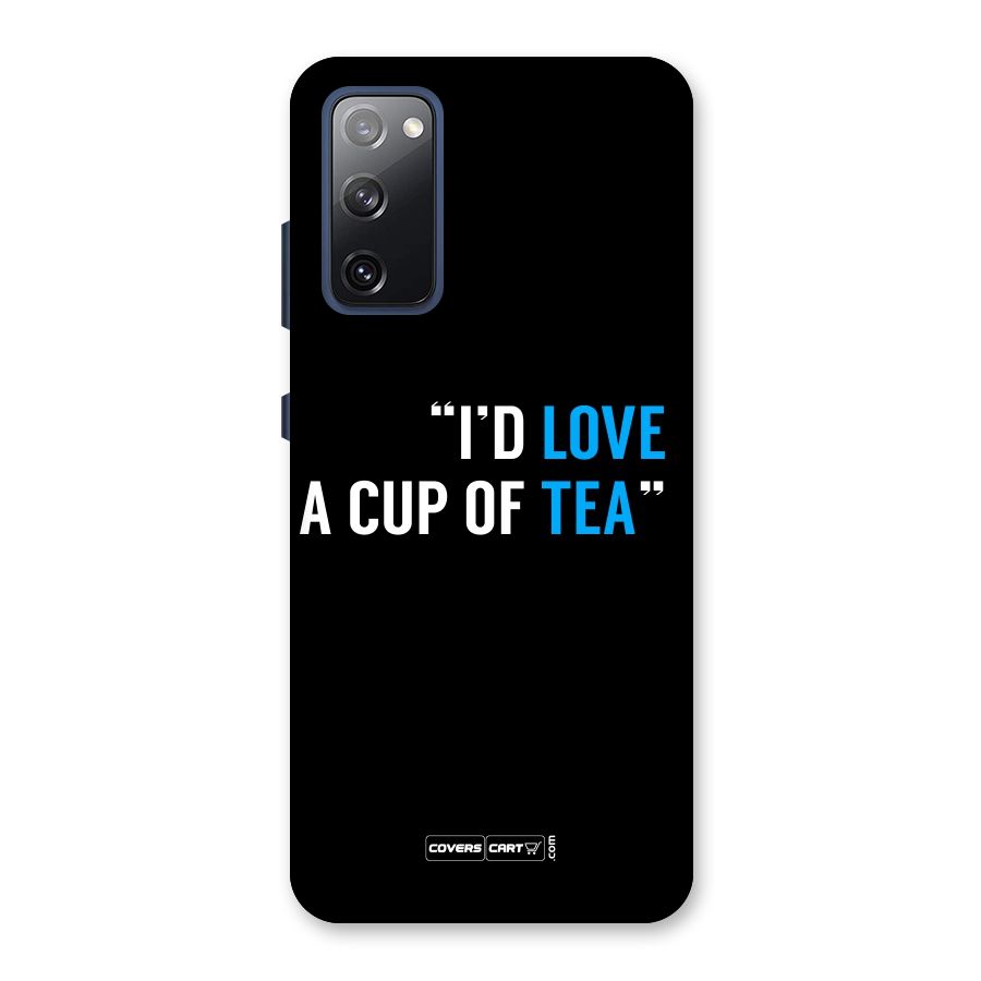 Love Tea Back Case for Galaxy S20 FE