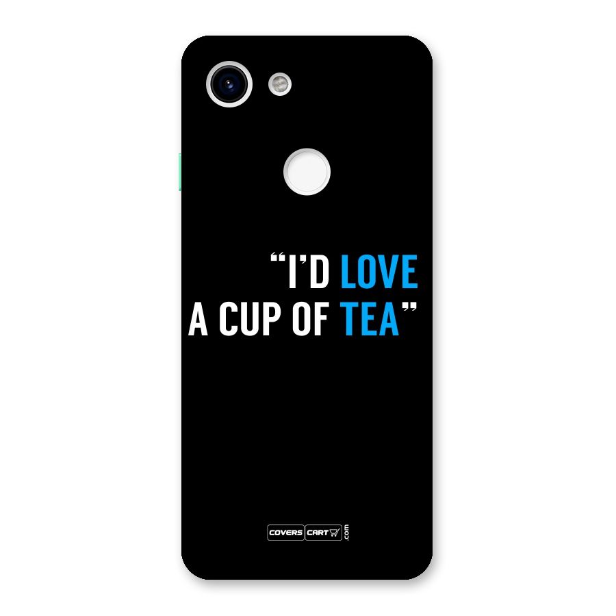 Love Tea Back Case for Google Pixel 3