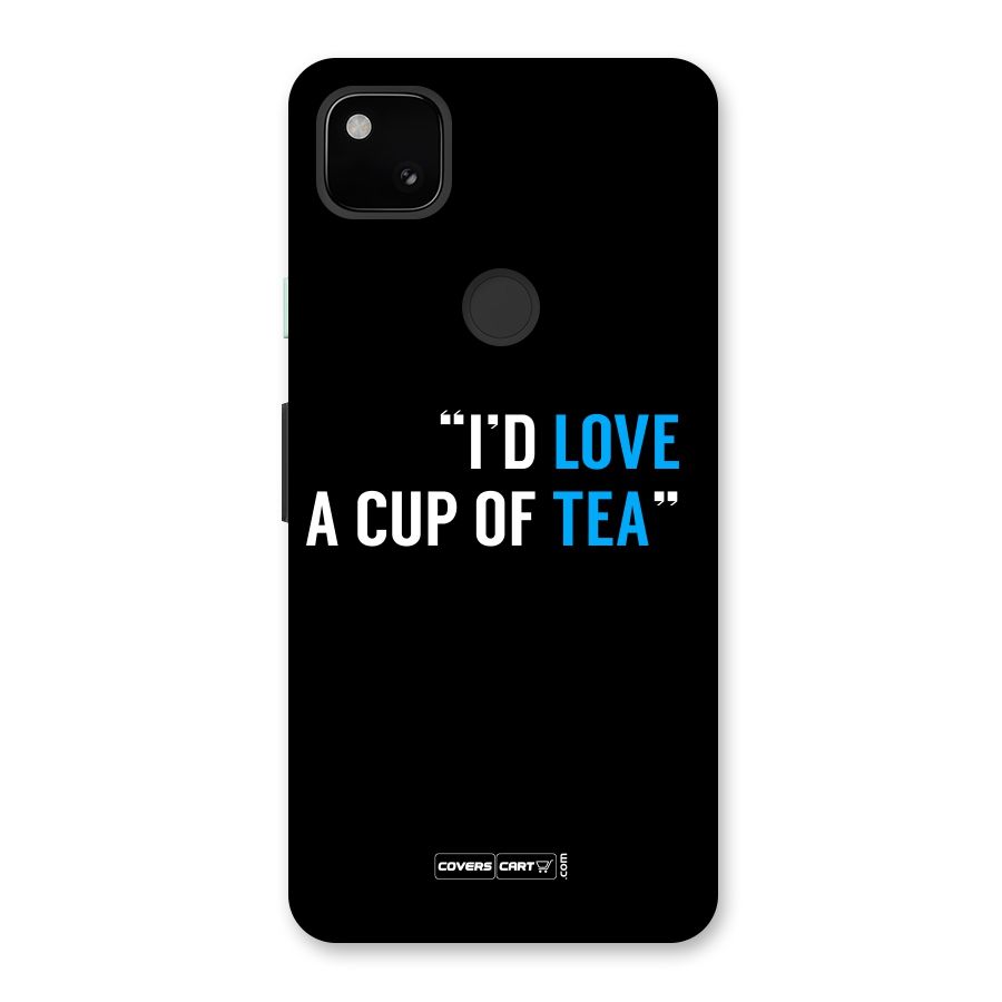 Love Tea Back Case for Google Pixel 4a