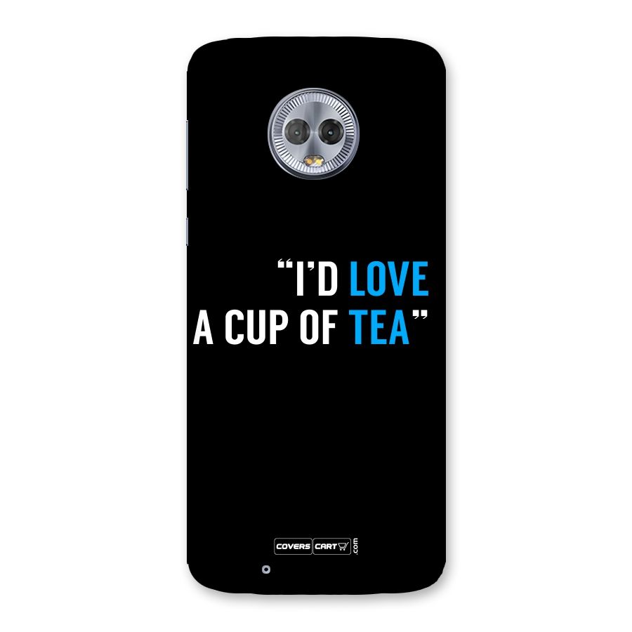 Love Tea Back Case for Moto G6