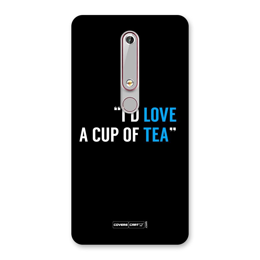Love Tea Back Case for Nokia 6.1