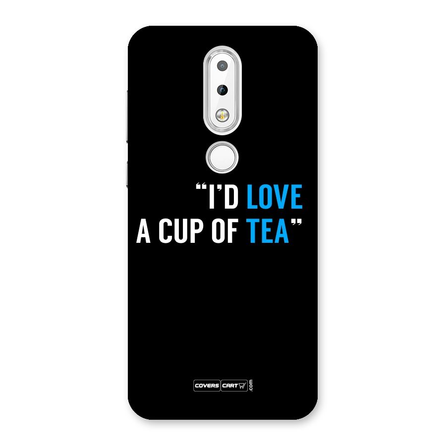 Love Tea Back Case for Nokia 6.1 Plus
