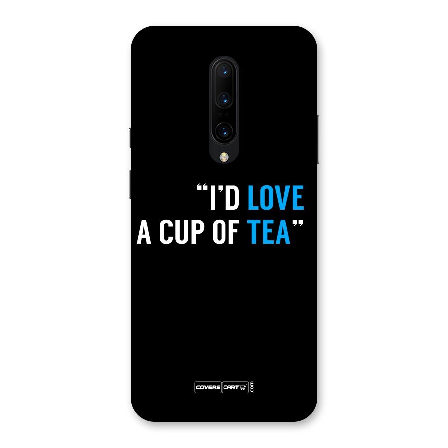 Love Tea Back Case for OnePlus 7 Pro