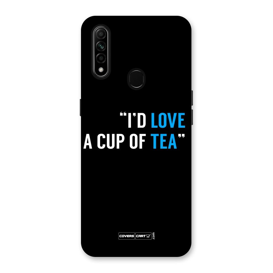 Love Tea Back Case for Oppo A31
