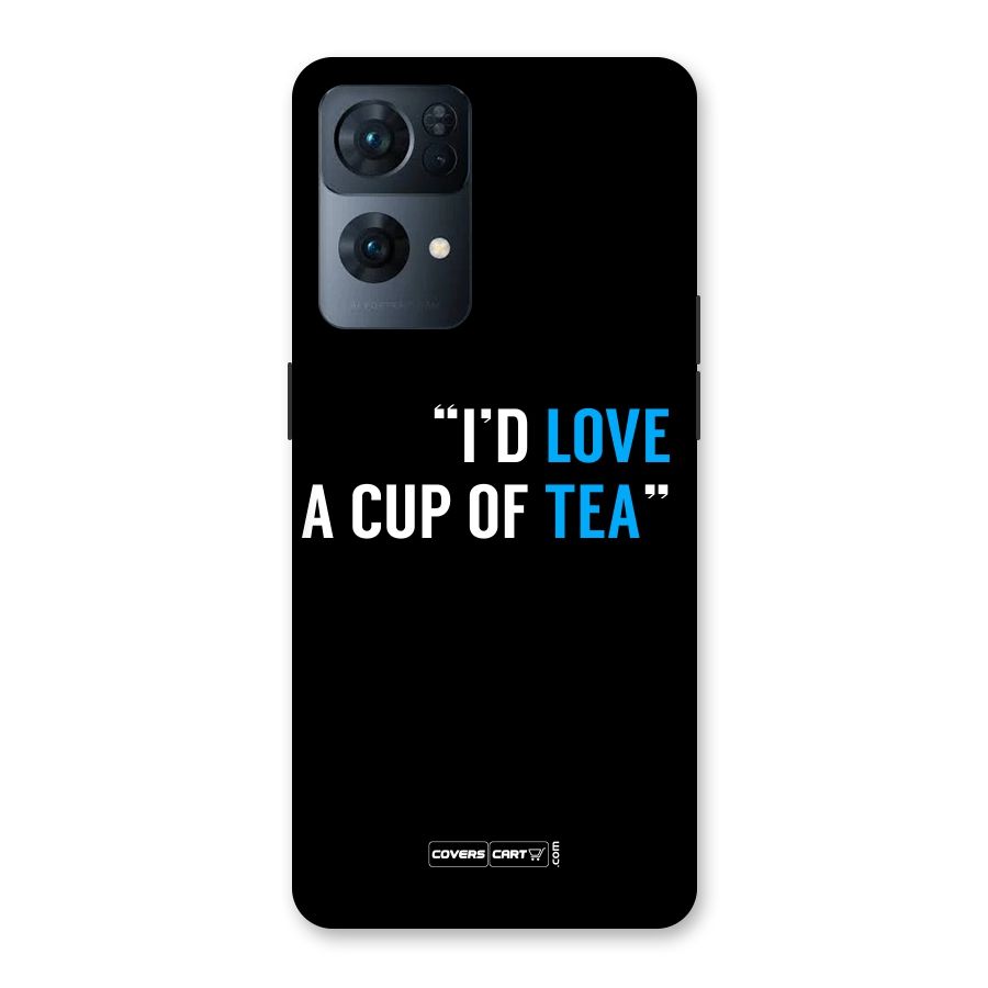Love Tea Back Case for Oppo Reno7 Pro 5G