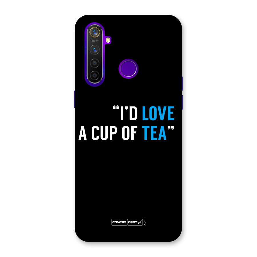 Love Tea Back Case for Realme 5 Pro
