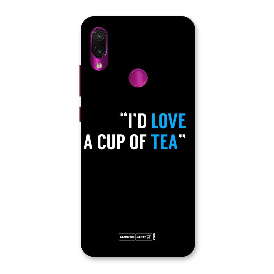 Love Tea Back Case for Redmi Note 7 Pro