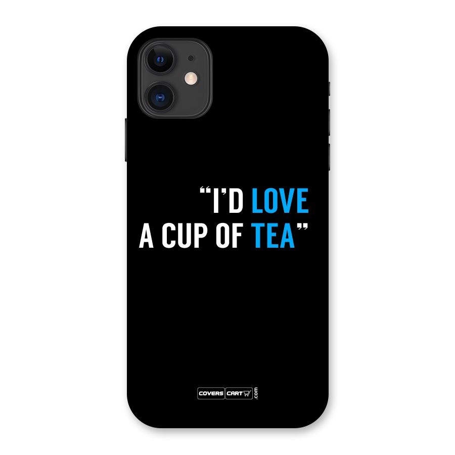 Love Tea Back Case for iPhone 11