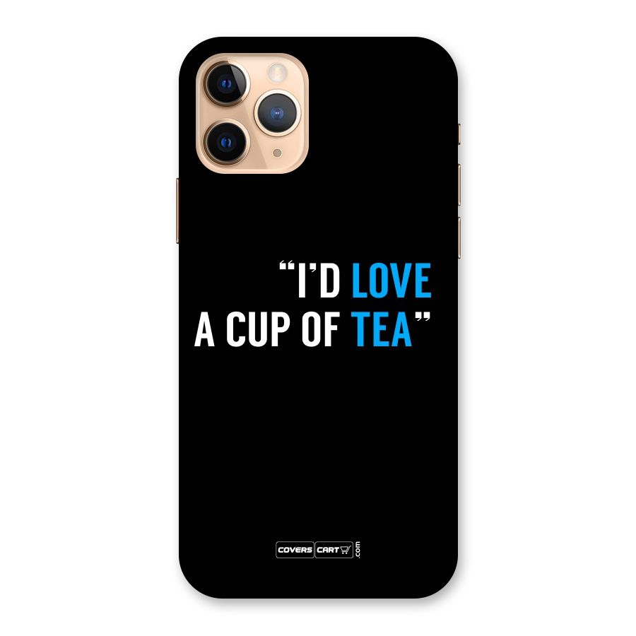 Love Tea Back Case for iPhone 11 Pro