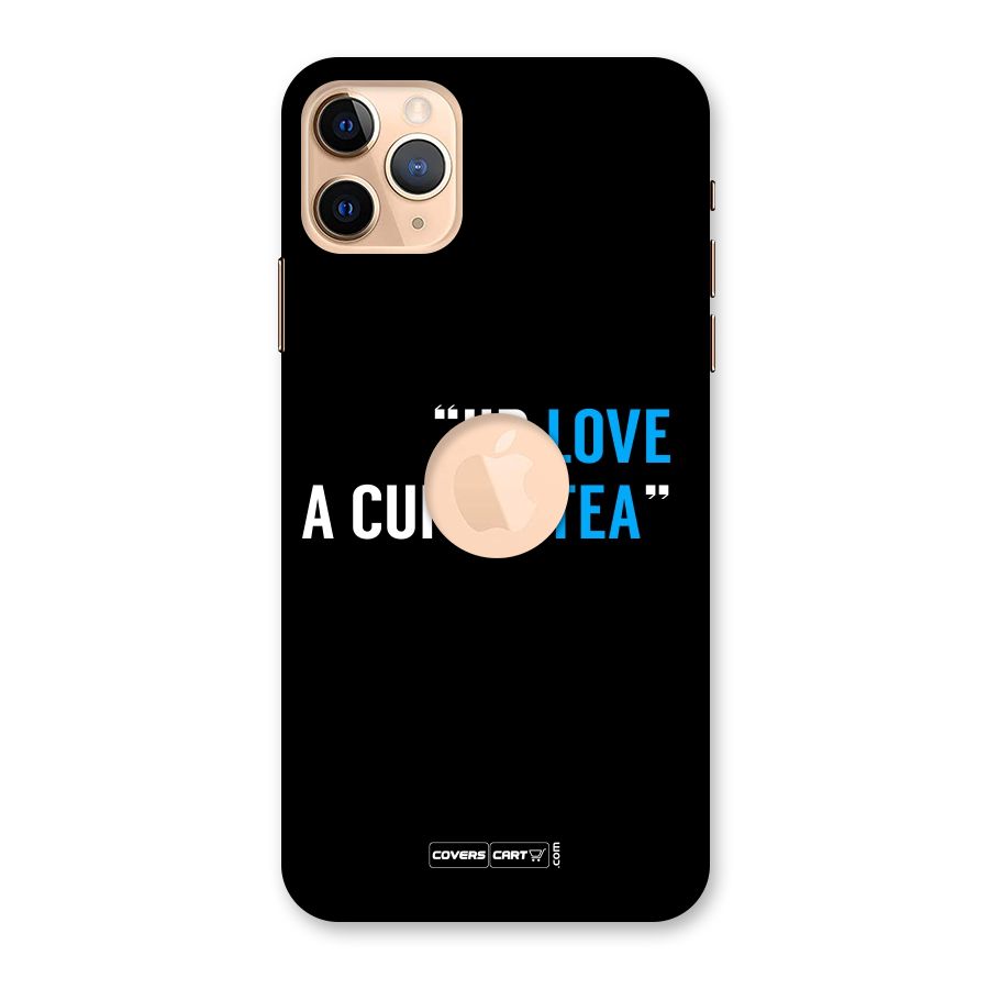Love Tea Back Case for iPhone 11 Pro Max Logo Cut