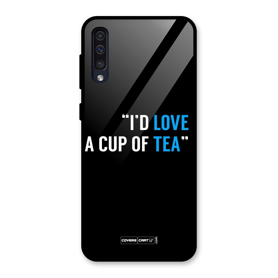 Love Tea Glass Back Case for Galaxy A50s