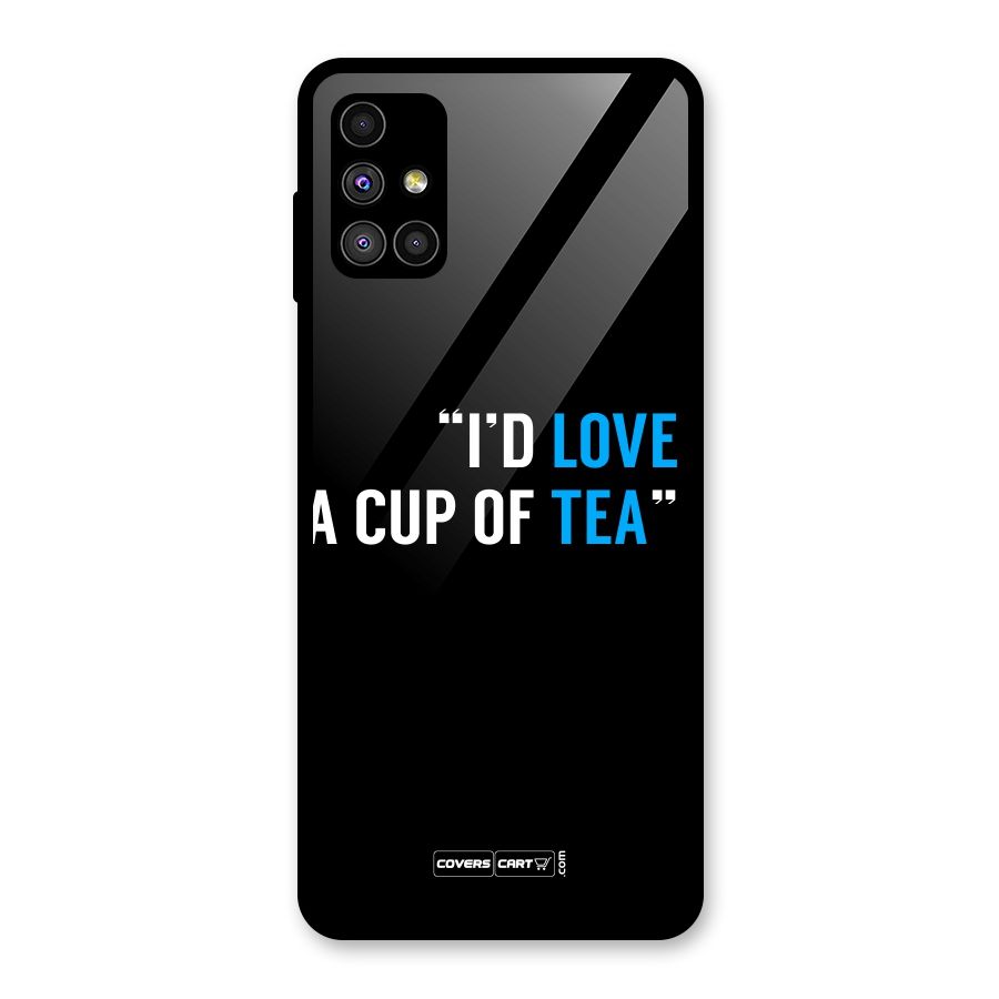 Love Tea Glass Back Case for Galaxy M51