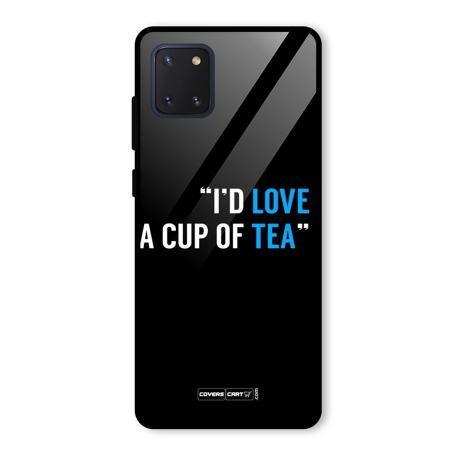Love Tea Glass Back Case for Galaxy Note 10 Lite