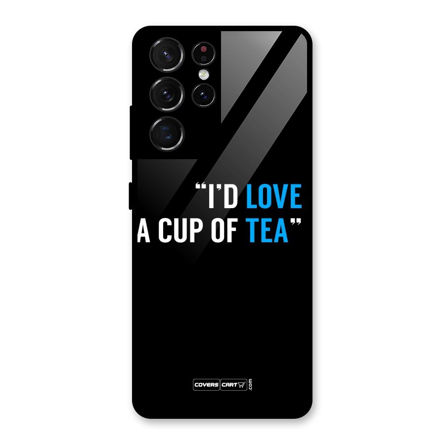 Love Tea Glass Back Case for Galaxy S21 Ultra 5G