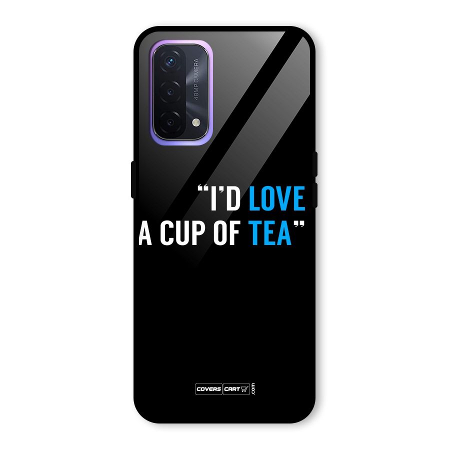 Love Tea Glass Back Case for Oppo A74 5G