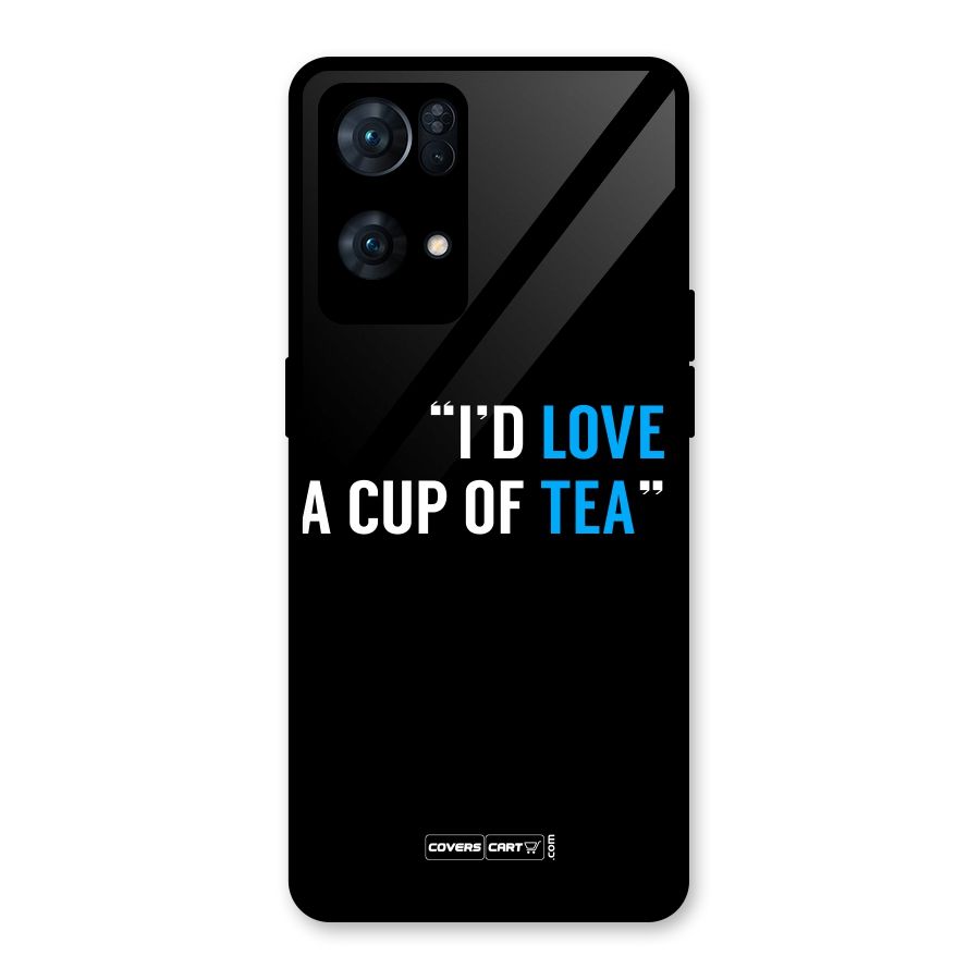Love Tea Glass Back Case for Oppo Reno7 Pro 5G