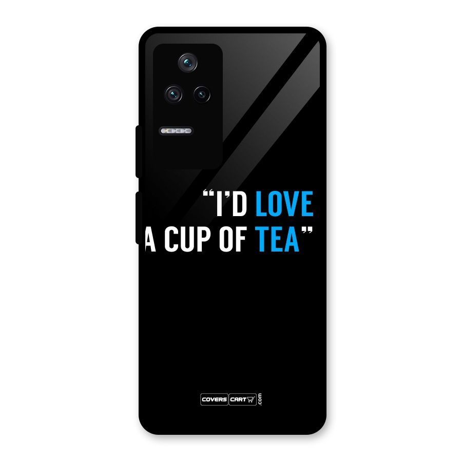 Love Tea Glass Back Case for Poco F4 5G