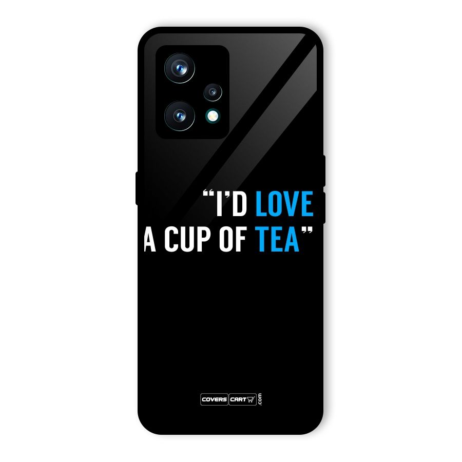 Love Tea Glass Back Case for Realme 9 Pro Plus 5G