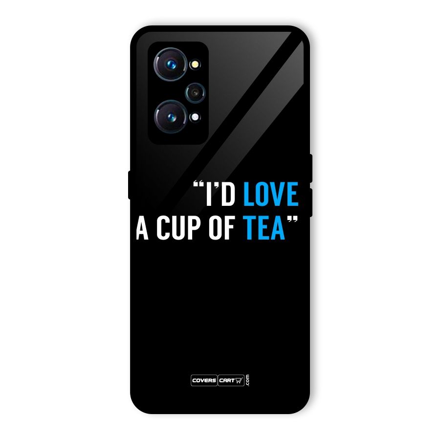 Love Tea Glass Back Case for Realme GT Neo2
