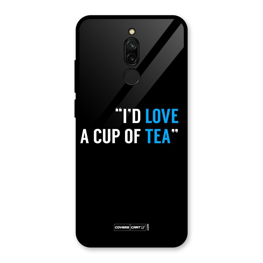 Love Tea Glass Back Case for Redmi 8