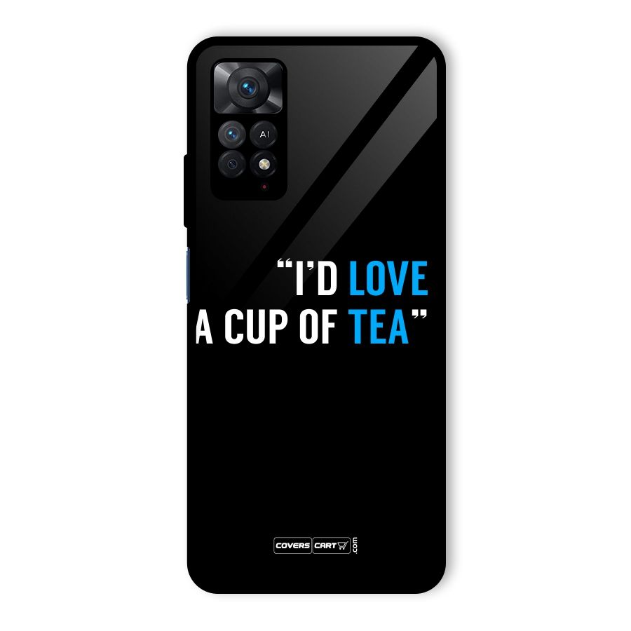 Love Tea Glass Back Case for Redmi Note 11 Pro