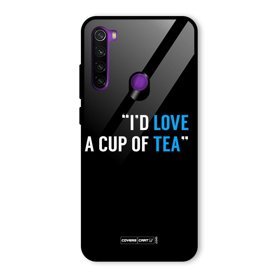 Love Tea Glass Back Case for Redmi Note 8