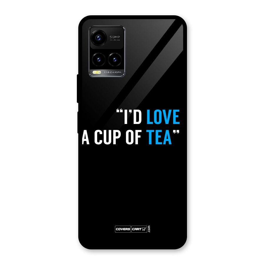 Love Tea Glass Back Case for Vivo Y21A