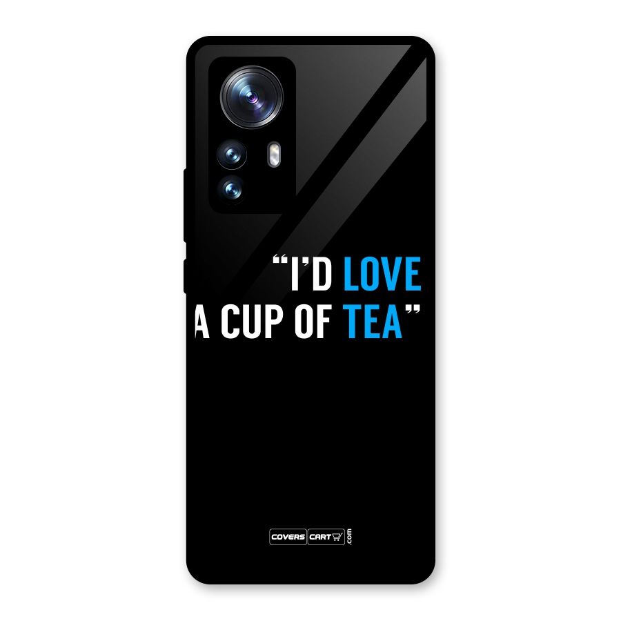 Love Tea Glass Back Case for Xiaomi 12 Pro