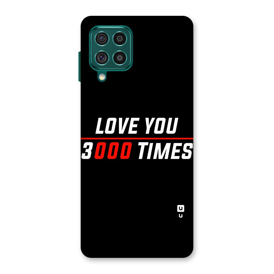 Love You 3000 Times Back Case for Galaxy F62