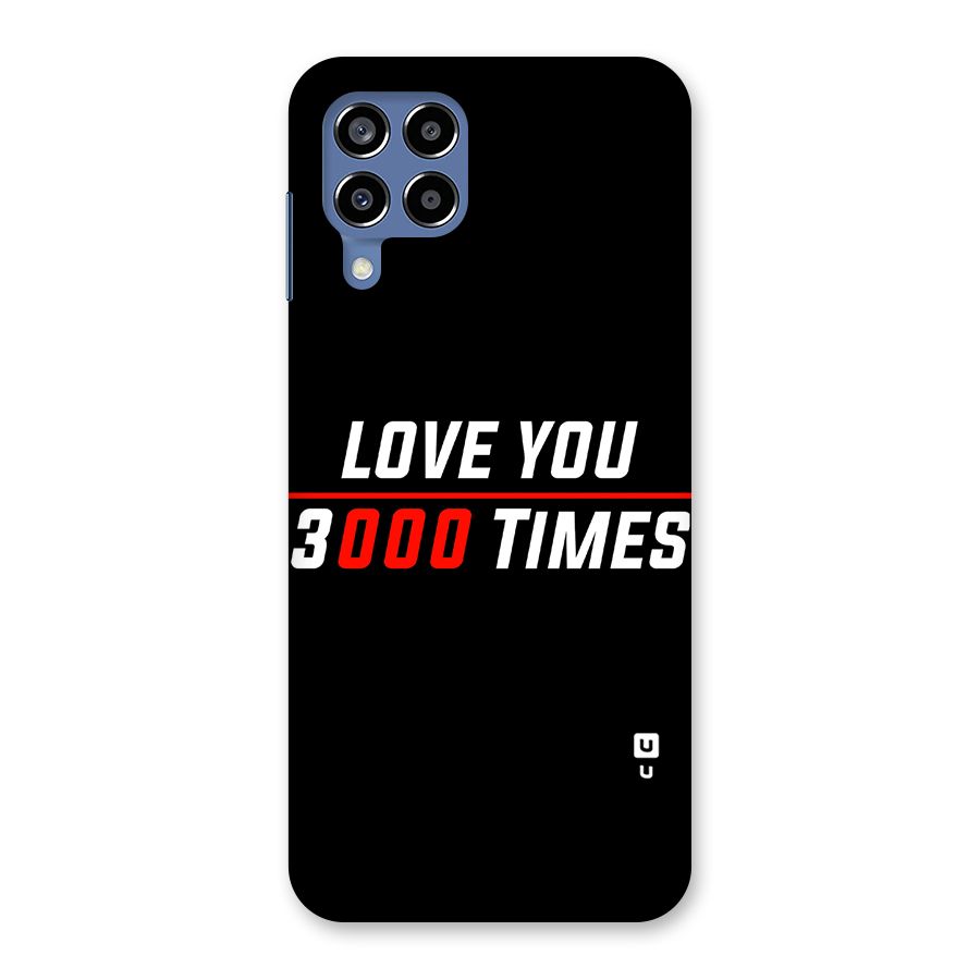 Love You 3000 Times Back Case for Galaxy M53 5G