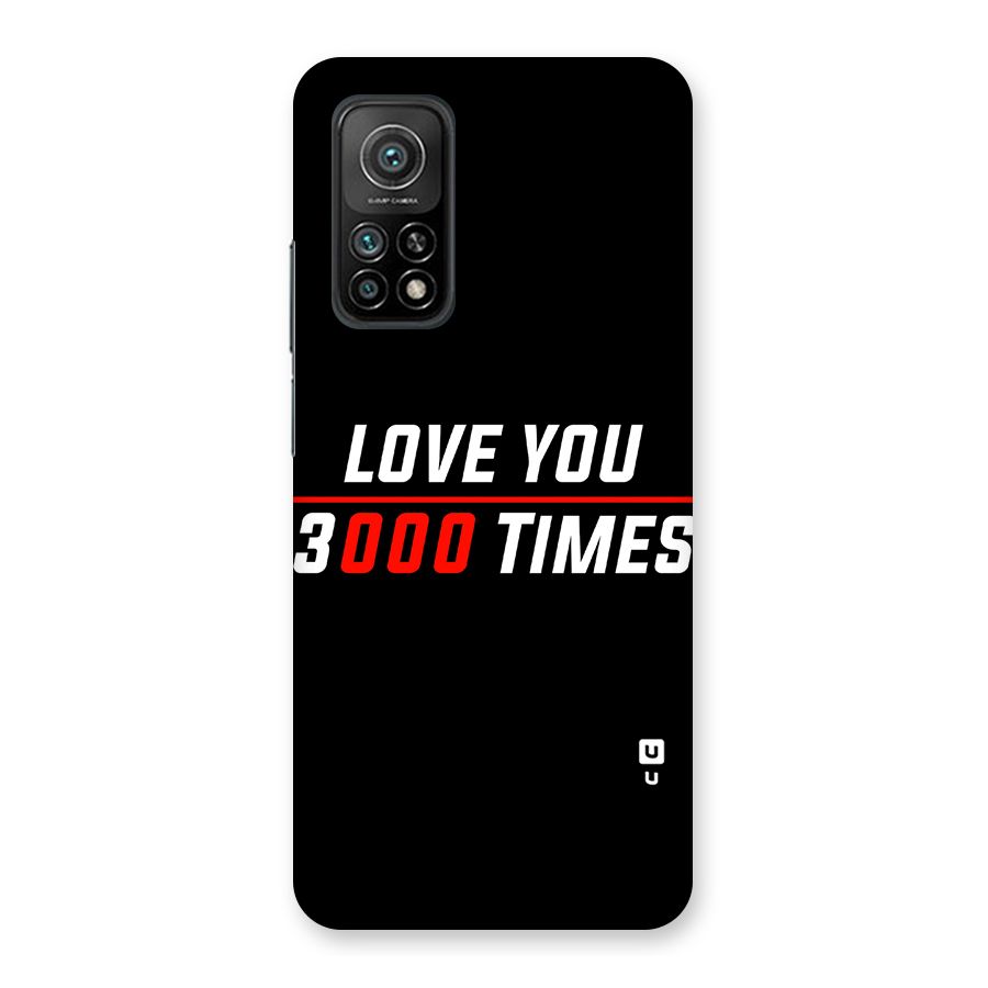 Love You 3000 Times Back Case for Mi 10T 5G