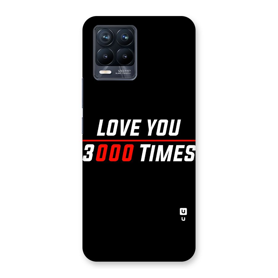 Love You 3000 Times Back Case for Realme 8 Pro