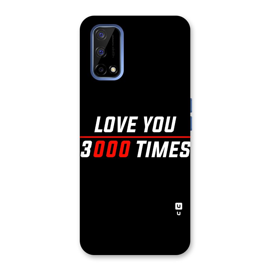 Love You 3000 Times Back Case for Realme Narzo 30 Pro